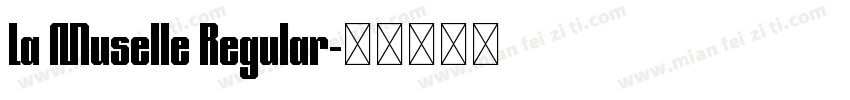 La Muselle Regular字体转换